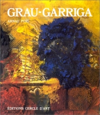 Grau-Garriga; PUIG, Arnau; Le Cercle d'Art Contemporain, Paris (France), 1986.